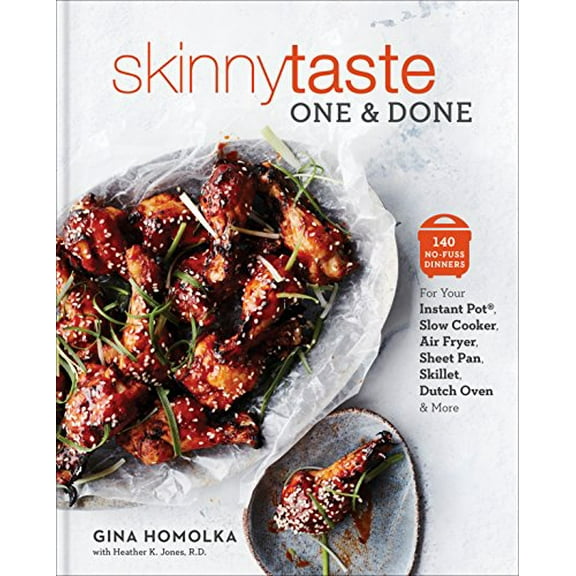 Pre-Owned Skinnytaste One and Done: 140 No-Fuss Dinners for Your Instant Pot(r), Slow Cooker, Air Fryer, Sheet Pan, Skillet, Dutch Oven, and More: A Cookbook (Hardcover) 1524762156 9781524762155