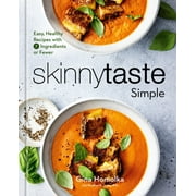 Skinnytaste Simple: Easy, Healthy Recipes with 7 Ingredients or Fewer: A Cookbook (Hardcover)