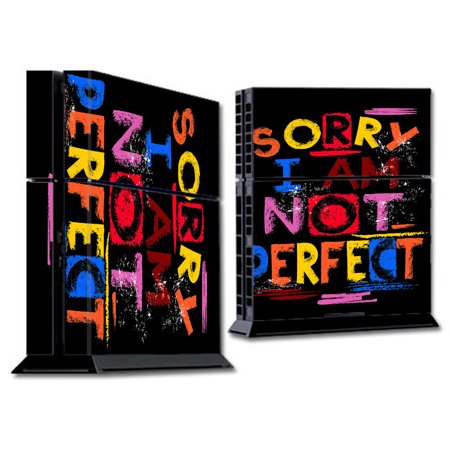 Skins Decals For Ps4 Playstation 4 Console / Sorry I Am Not Perfect