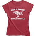thumbnail image 1 of Skip A Straw Save A Turtle Pollution Plastic Protect Environment Women's Tee Shirt, 1 of 4