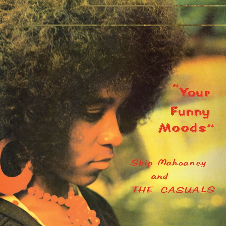 洋楽 Your Funny Moods - Skip Mahoaney and The Skip Mahoney & the Casuals - Your Funny Moods - 50th Anniversary