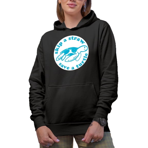 Skip a Straw, Save a Turtle, Earth Day or Environmentalist Art Merch Gift, Black Hooded Sweatshirt or Hoodie, Small