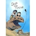 thumbnail image 1 of Skip and Teador: Skip and Teador (Series #1) (Paperback), 1 of 1