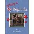 thumbnail image 1 of Skip's Dog, Lola (Paperback), 1 of 1