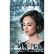 Skipped Sequel to Springback Paperback