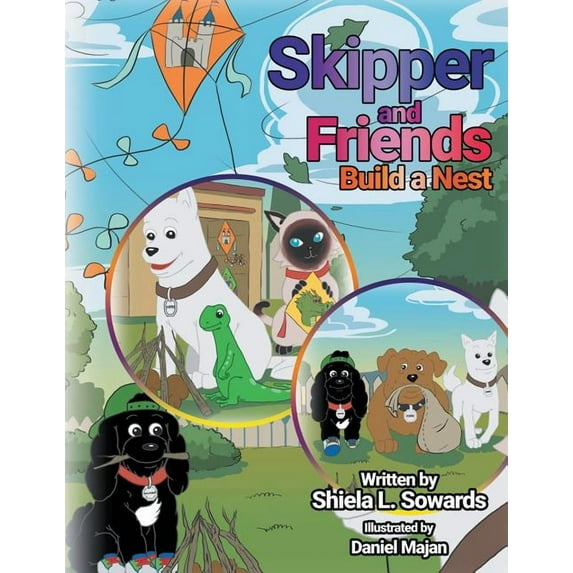 Skipper and Friends Build a Nest, (Paperback)