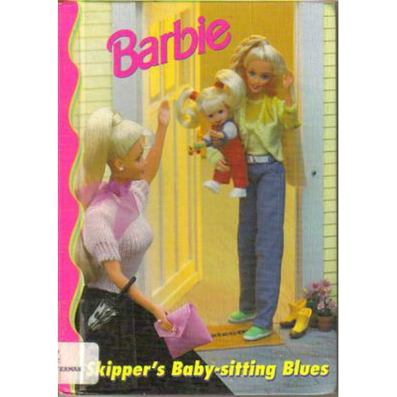 Pre-Owned Barbie; Skipper's Babysitting Blues (Hardcover) 0717288293 9780717288298