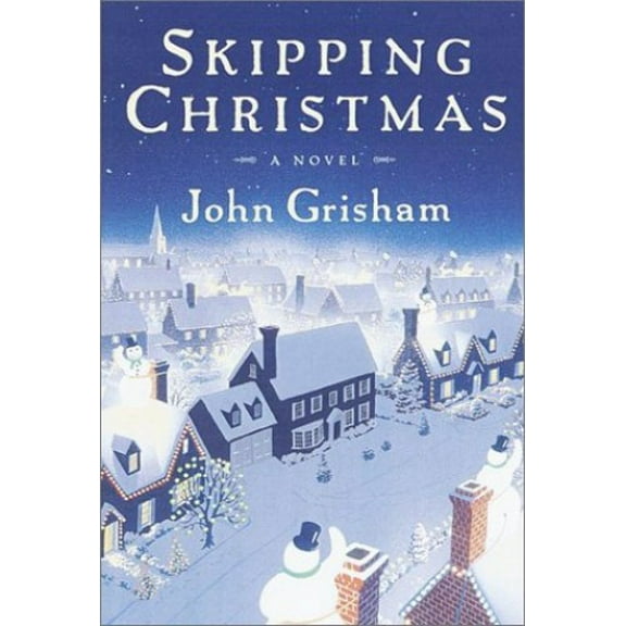 Pre-Owned Skipping Christmas: A Novel (Hardcover) 0385505833 9780385505833