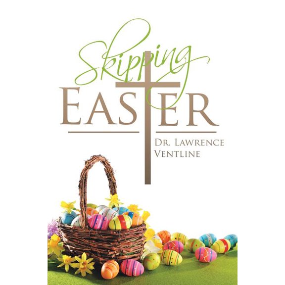 Skipping Easter