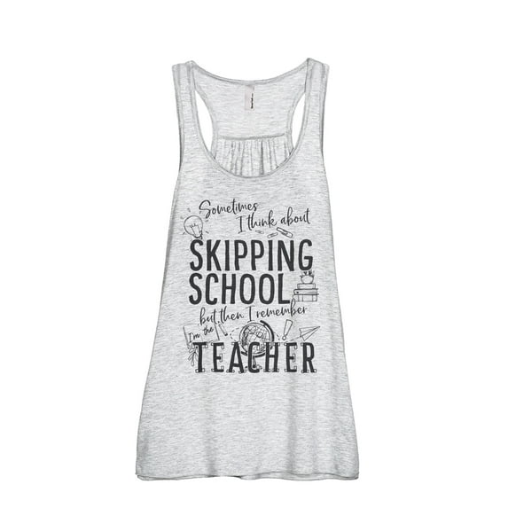 Skipping School But I'm The Teacher Women's Fashion Sleeveless Flowy Racerback Workout Yoga Tank Top Sport Grey Small