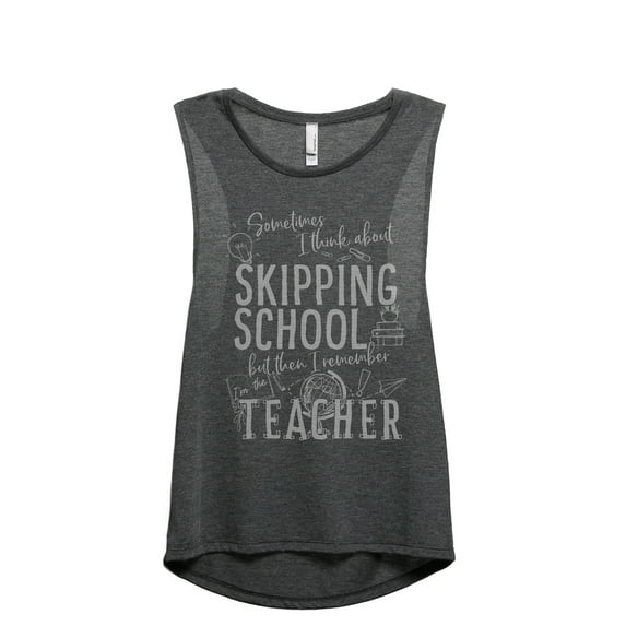 Skipping School But I'm The Teacher Women's Fashion Sleeveless Muscle Workout Yoga Tank Top Charcoal Grey Large