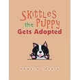 thumbnail image 1 of Skittles the Puppy Gets Adopted, (Paperback), 1 of 1