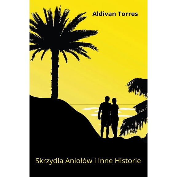 Skrzydla Aniolw i Inne Historie, (Paperback)