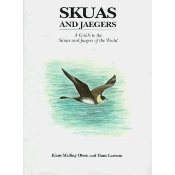 Pre-Owned Skuas and Jaegers : A Guide to the Skuas and Jaegers of the World (Hardcover) 9780300072693