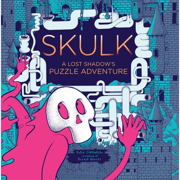 Skulk : A Lost Shadow's Puzzle Adventure (Hardcover)