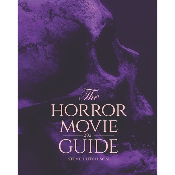 Skull Books The Horror Movie Guide, (Paperback)