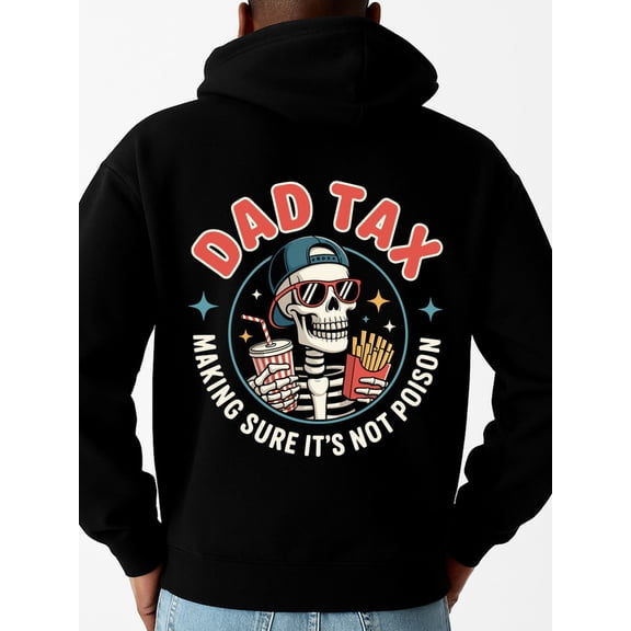 Skull Dad Tax hoodies & sweatshirt dad men's machine washable black Spring Summer Outdoor & Home Wear elegant daughter graduation Casual Unisex Shirt Graphic Tee tshirts