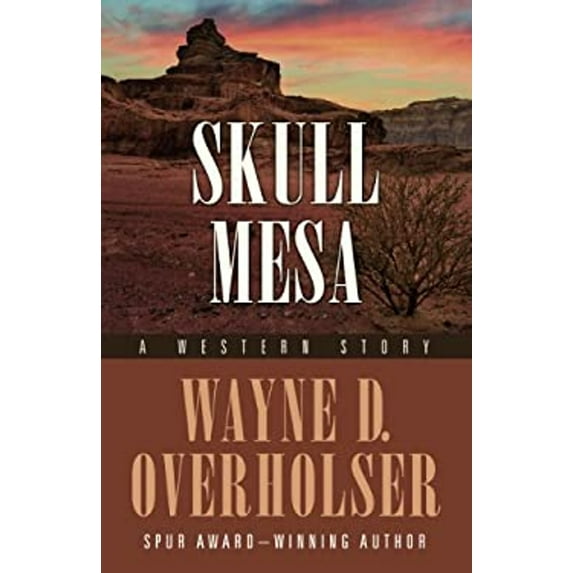 Pre-Owned Skull Mesa: A Western Story (Hardcover) 1432828517 9781432828516