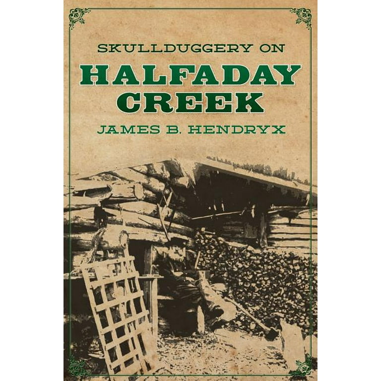 Skullduggery on Halfaday Creek - Walmart.com