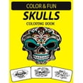 thumbnail image 1 of Skulls Coloring Book: An Excellent Skulls Coloring Book for Adults Including Sugar Skulls (Paperback), 1 of 1