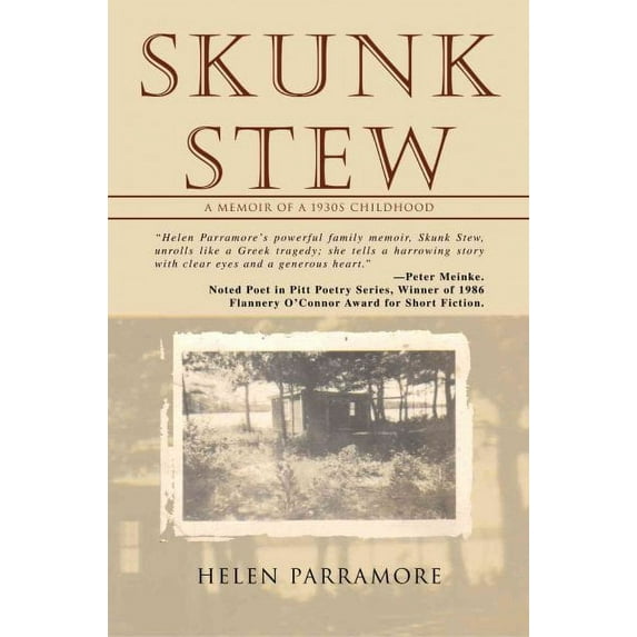Skunk Stew: A Memoir of a 1930s Childhood (Paperback) by Helen Parramore