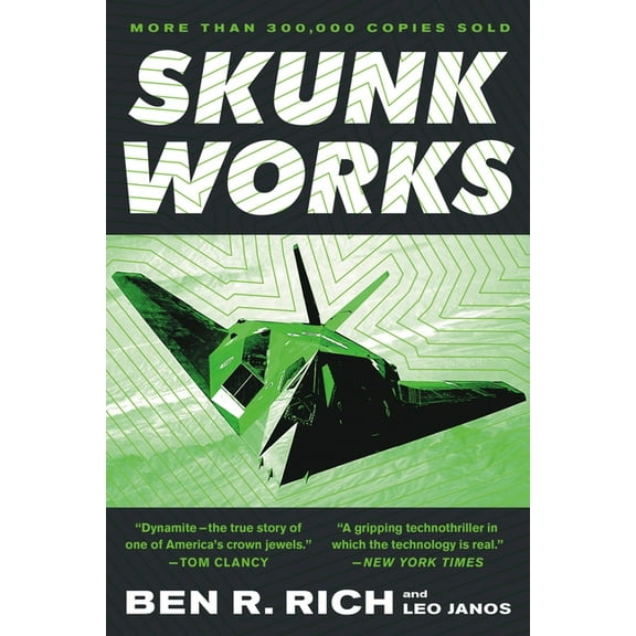 Skunk Works: A Personal Memoir of My Years of Lockheed, (Paperback)