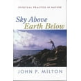 thumbnail image 1 of Sky Above, Earth Below: Spiritual Practice in Nature, (Paperback), 1 of 1
