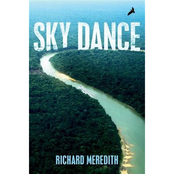 Sky Dance (Paperback) by Richard Meredith