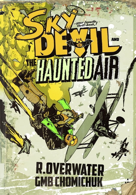 Sky Devil and the Haunted Air, (Paperback)