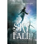 SHANNON MESSENGER Sky Fall Let the Sky Fall, Book 1, (Paperback)