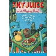 Sky Juice and Flying Fish, Paperback