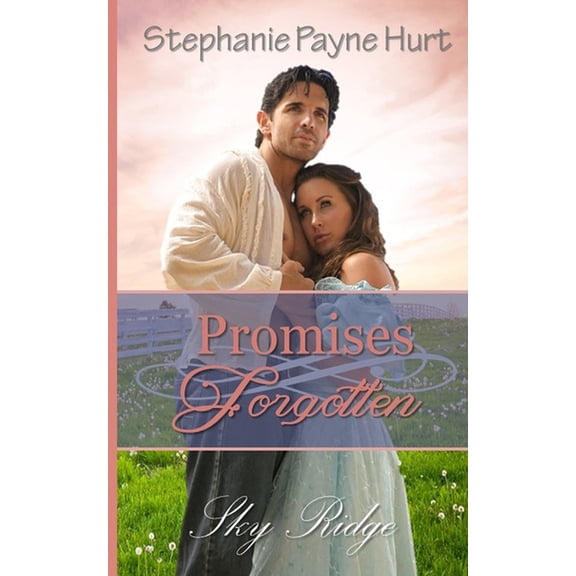 Sky Ridge: Promises Forgotten (Series #2) (Paperback)