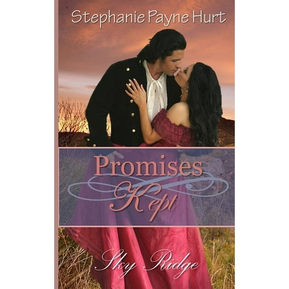 Sky Ridge: Promises Kept (Series #3) (Paperback)