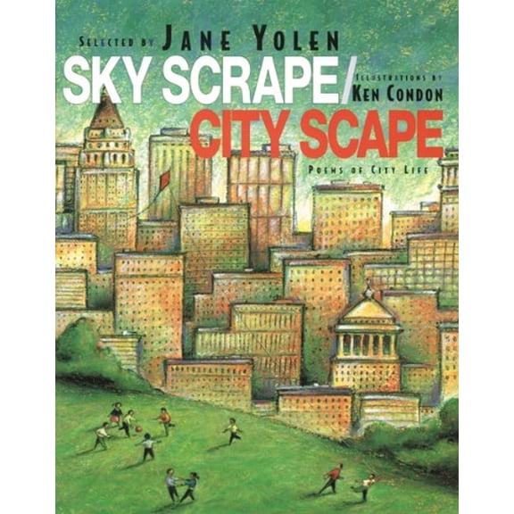 Pre-Owned Sky Scrape/City Scape: Poems of City Life (Hardcover) 1563971798 9781563971792