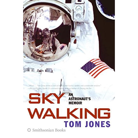 Pre-Owned Sky Walking: An Astronaut's Memoir (Paperback) 0060884363 9780060884369