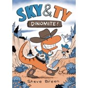 Sky & Ty Sky & Ty 2 Dinomite!, Hardcover