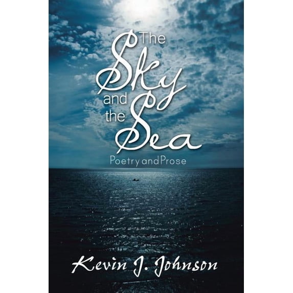 Sky and the Sea : Poetry and Prose