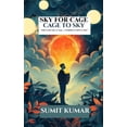 thumbnail image 1 of Sky for Cage: Cage to Sky, (Paperback), 1 of 1
