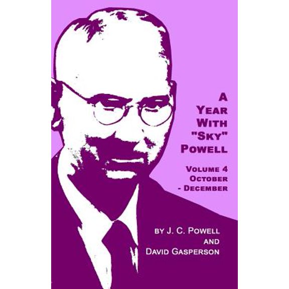 A Year With 'Sky' Powell: October - December Skys Devotionals Paperback 1080015264 9781080015269 David Gasperson