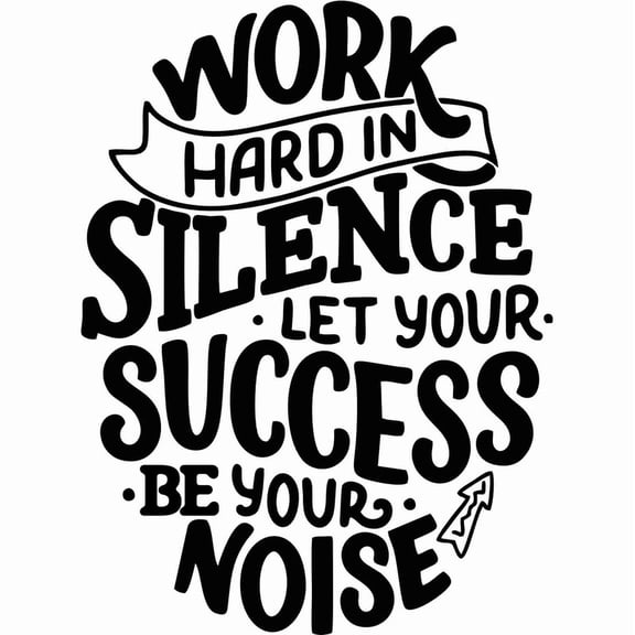 SkyOlla Work Hard in Silence Let Your Success Be Your Noise Motivational Quote Wall Sticker 43x60 cm Self Adhesive Vinyl Dcor for Home, Office, Bedroom & Study Room Peel & Stick Pack of 2