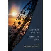 Skyborne Insight, Homemade Love, Paperback