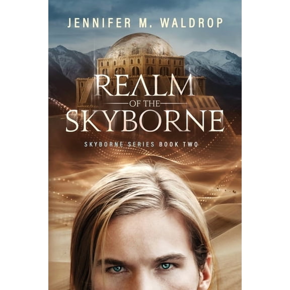 Skyborne Realm of the Skyborne, Book 2, (Paperback)