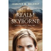 Skyborne Realm of the Skyborne, Book 2, Paperback