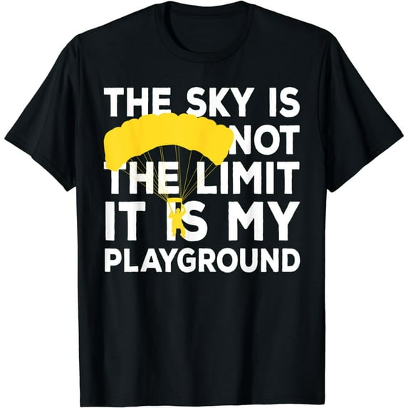 Skydiver Saying Sky is My Playground Funny Skydiving T-Shirt