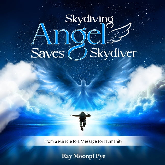 Skydiving Angel Saves Skydiver, (Paperback)