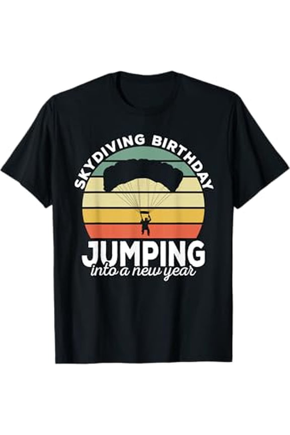 Skydiving Birthday Parachuting Vintage Birthday Gifts Skydive T-Shirt Unisex S To 5Xl