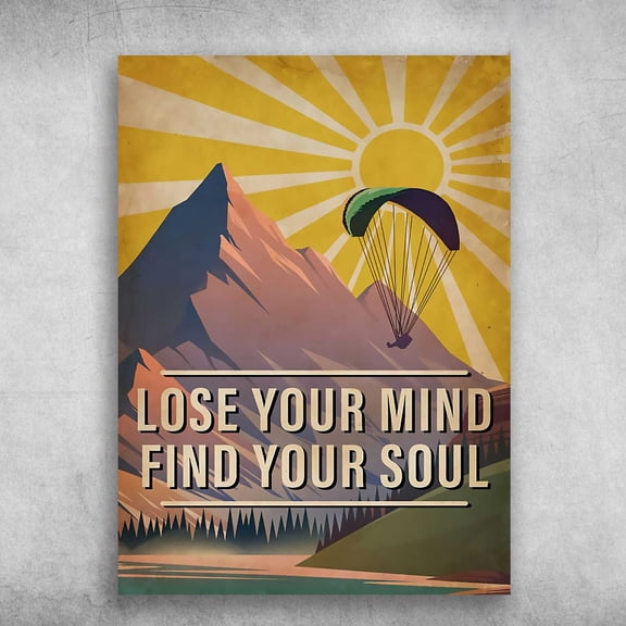 Skydiving Poster, Lose Your Mind, Find Your Soul, Gift For Skydiving Lover 16 x 24 Inch Poster