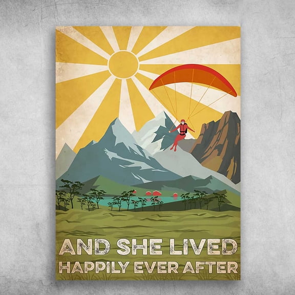 Skydiving Poster, Skydiving Lover, And She Lived, Happily Ever After 24 x 36 Inch Poster