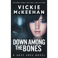 thumbnail image 1 of Skye Cree: Down Among The Bones (Series #8) (Paperback), 1 of 1