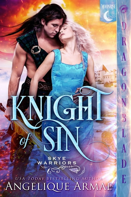 Skye Warriors Knight of Sin: A Historical Fantasy Romance, Book 1, (Paperback)
